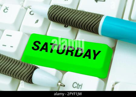 Handwriting text Saturday. Word Written on First day of the weekend Relaxing time Vacation Leisure moment Stock Photo