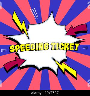 Sign displaying Speeding Ticket. Business showcase psychological test for the maximum speed of performing a task Stock Photo