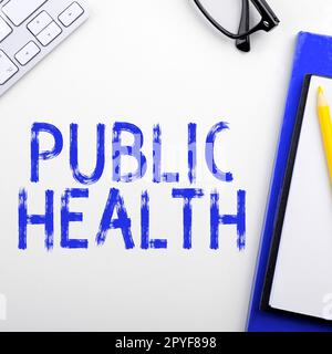 Handwriting text Public Health. Business concept Promoting healthy lifestyles to the community and its people Stock Photo