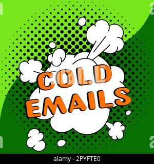 Text sign showing Cold Emails. Word Written on unsolicited email sent to a receiver without prior contact Stock Photo