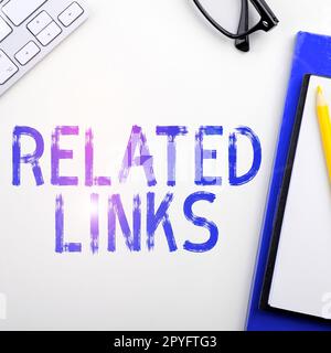 Hand writing sign Related Links. Business showcase Website inside a Webpage Cross reference Hotlinks Hyperlinks Stock Photo
