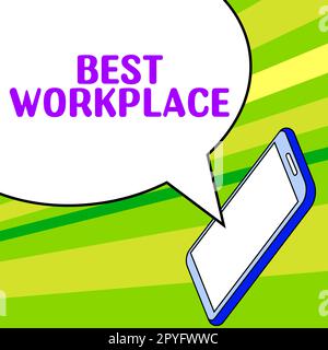 Handwriting text Best Workplace. Concept meaning Ideal company to work with High compensation Stress free Stock Photo