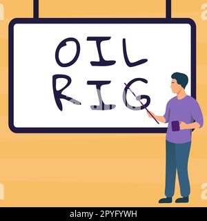 Text sign showing Oil Rig. Word Written on large structure with equipment to remove oil from under the seabed Stock Photo