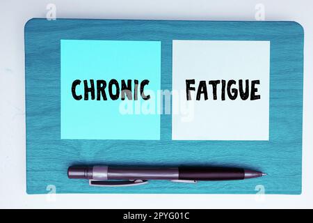 Conceptual display Chronic Fatigue. Business concept A disease or condition that lasts for longer time Stock Photo