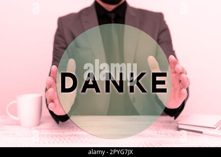 Sign displaying Danke. Conceptual photo used as informal way of saying thank you in German language Thanking Stock Photo