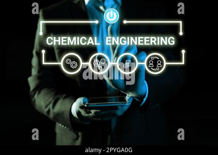 Sign displaying Chemical Engineering. Word for developing things dealing with the industrial application of chemistry Stock Photo