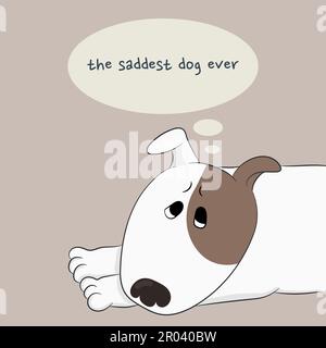 Sad cartoon dog lies with speech bubbles and phrase The saddest dog ever. Hand drawn vector art Stock Vector
