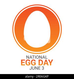 National Egg Day. June 3. Vector illustration Suitable for greeting card, poster and banner Stock Vector