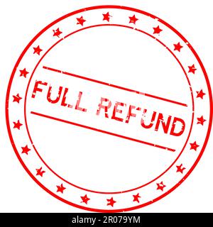 Grunge red full refund word round rubber seal stamp on white background Stock Vector