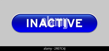 Blue color capsule shape button with word inactive on gray background Stock Vector