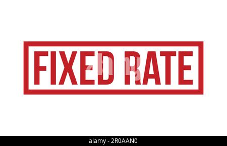 Fixed Rate Rubber Stamp. Red Fixed Rate Rubber Grunge Stamp Seal Vector Illustration - Vector Stock Vector