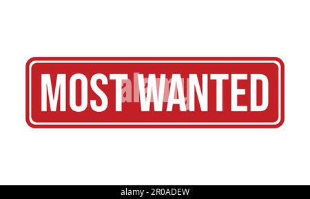 Most Wanted Rubber Stamp. Red Most Wanted Rubber Grunge Stamp Seal Vector Illustration Stock Vector