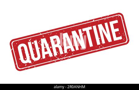 Quarantine Rubber Stamp. Red Quarantine Rubber Grunge Stamp Seal Vector Illustration - Vector Stock Vector