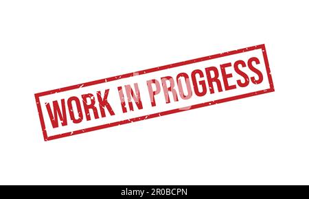 Work in Progress Rubber Stamp. Work in Progress Grunge Stamp Seal Vector Illustration Stock Vector