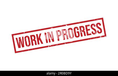 Work in Progress Rubber Stamp. Work in Progress Grunge Stamp Seal Vector Illustration Stock Vector