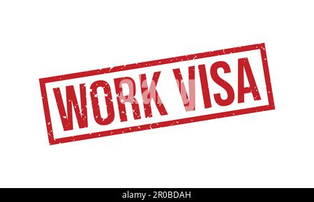 Work Visa Rubber Grunge Stamp Seal Vector Illustration Stock Vector