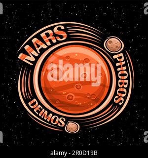Vector logo for Mars, fantasy cosmo print with planet mars with rotating satellites, planet surface with craters and mountains, decorative orange text Stock Vector