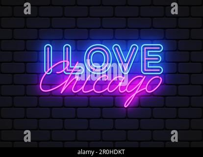 I Love Chicago Neon Sign. American chicago neon for banner design. Typography poster. Vector modern design Stock Vector