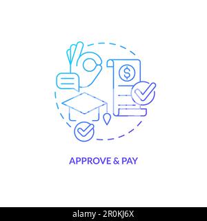 Approve and pay blue gradient concept icon Stock Vector