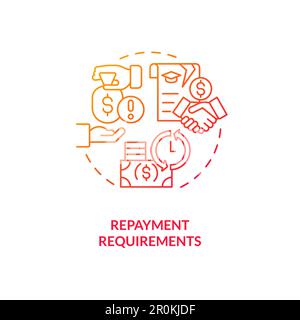 Repayment requirements red gradient concept icon Stock Vector