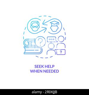 Seek help when needed blue gradient concept icon Stock Vector