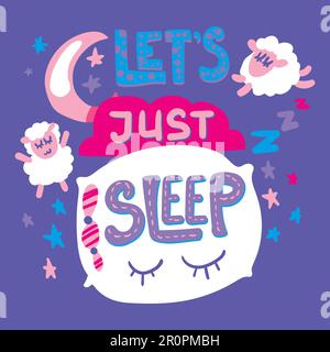 Lets Just Sleep Poster and Sticker with sheeps, pillow and moon. Vector Stock Vector