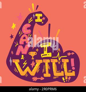 I Can And I Will. Sport Motivation. Hipster flat super slogan. Inspire text design.Vector Stock Vector