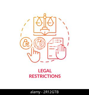 Legal restrictions red gradient concept icon Stock Vector