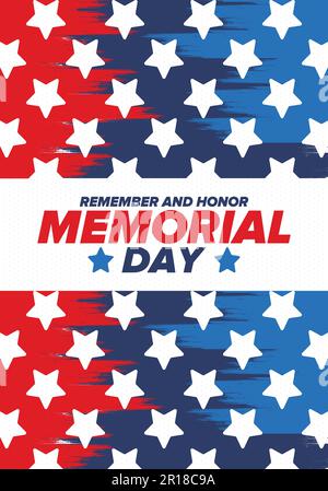 Memorial Day in United States. Remember and Honor. Federal holiday for remember persons who have died while serving in the Armed Forces. Vector poster Stock Vector