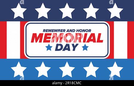 Memorial Day in United States. Remember and Honor. Federal holiday for remember persons who have died while serving in the Armed Forces. Vector poster Stock Vector