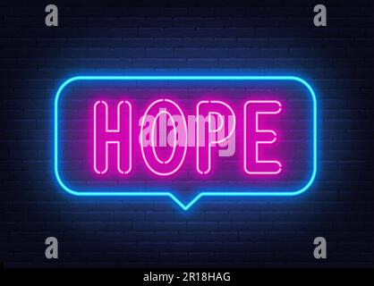 Hope neon sign in the speech bubble on brick wall background . Stock Vector