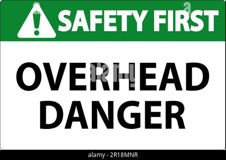 Symbol Safety First Sign Overhead Danger Stock Vector Image & Art - Alamy