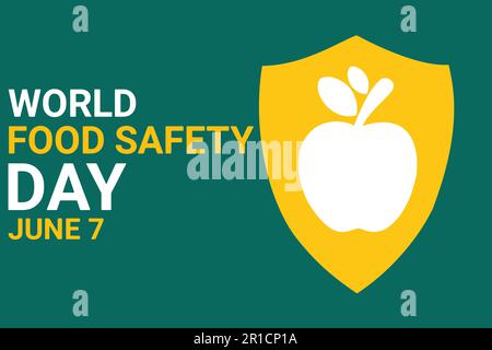 World Food Safety Day. June 7. Vector Illustration. Suitable for greeting card, poster and banner. Stock Vector