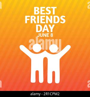Best Friends Day. June 8. Vector illustration Suitable for greeting card, poster and banner Stock Vector