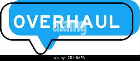 Speech banner and blue shade with word overhaul on white background Stock Vector