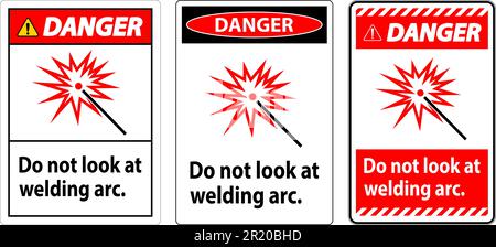 Danger Sign Do Not Look At Welding Arc Stock Vector