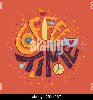 Coffee time cafeteria advertising phrase vector. Advertisement text decorated energy hot drink cup with steam, clock and bell. Inspiration message mor Stock Vector