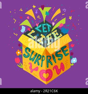 Let life surprise you motivation quote vector. Inspirational phrase word exploding from cardboard with confetti decorated flower. Inspiration message Stock Vector
