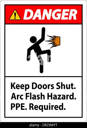 Danger Sign Keep Doors Shut Arc Flash Hazard PPE Required Stock Vector