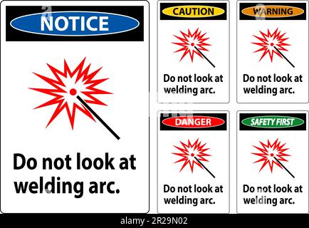 Caution Sign Do Not Look At Welding Arc Stock Vector