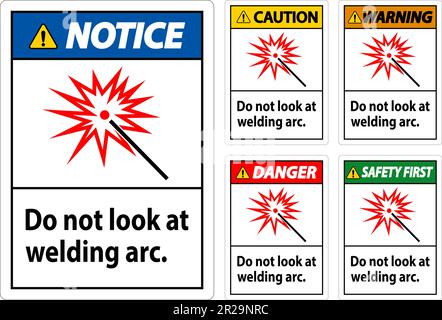 Caution Sign Do Not Look At Welding Arc Stock Vector