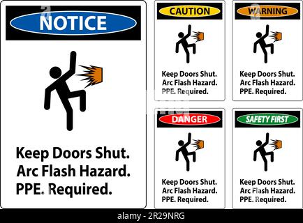 Danger Sign Keep Doors Shut Arc Flash Hazard PPE Required Stock Vector