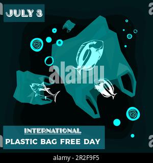 International plastic bag free day. Say no to plastic. Save the ocean. World ocean day. Vector illustration. Stock Vector