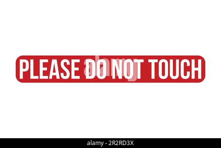 Red Please Do Not Touch Rubber Stamp Seal Vector Stock Vector