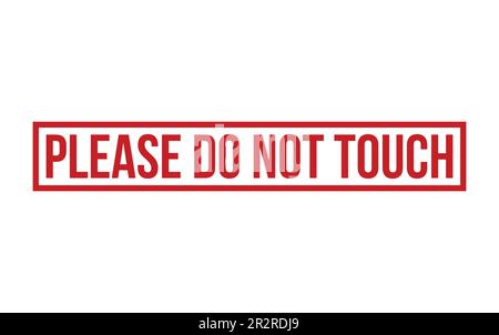 Please Do Not Touch Rubber Stamp Seal Vector Stock Vector