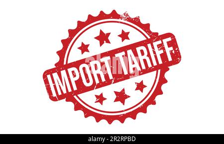 Import Tariff Rubber Stamp Seal Vector Stock Vector