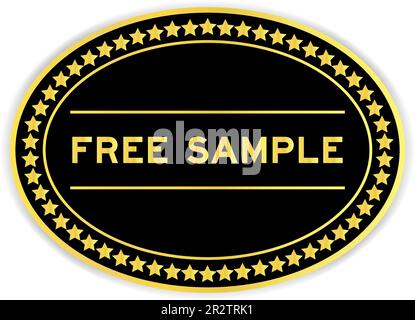 Black and gold color oval label sticker with word free sample on white background Stock Vector