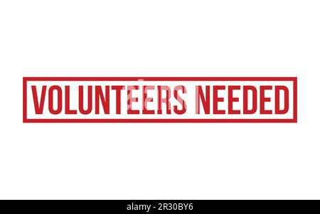 Volunteers Needed Rubber Stamp Seal Vector Stock Vector