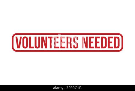 Volunteers Needed Rubber Stamp Seal Vector Stock Vector