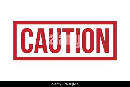 Red Caution Rubber Stamp Seal Vector Stock Vector Image & Art - Alamy